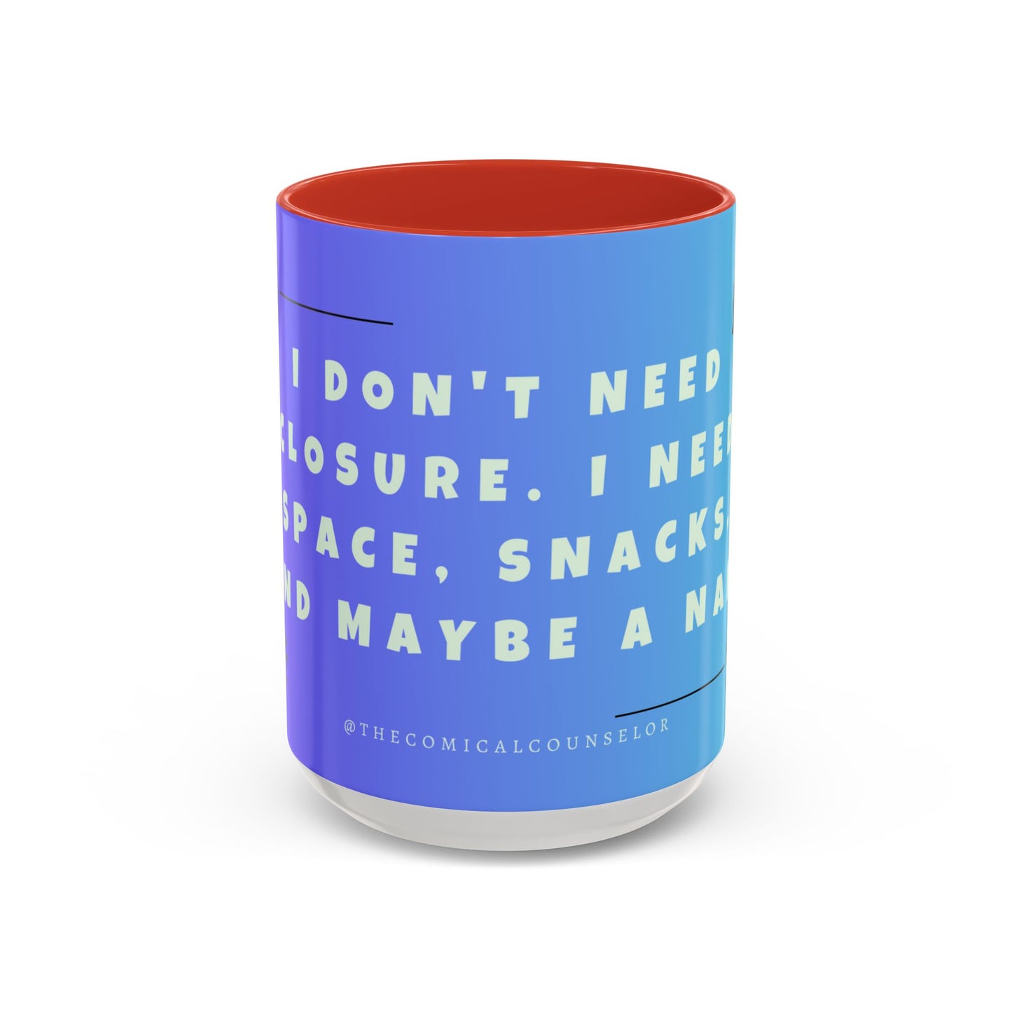 Closure, Grief and Loss Colorful Motivational Coffee Mug Gift for Friends, Motivational Quote Cup, Home or Office Coffee Mug