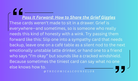 Funny Grief and Loss Affirmation Card Deck